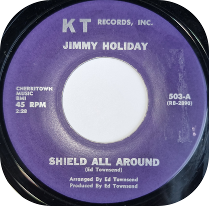 Jimmy Holiday - Shield All Around - KT