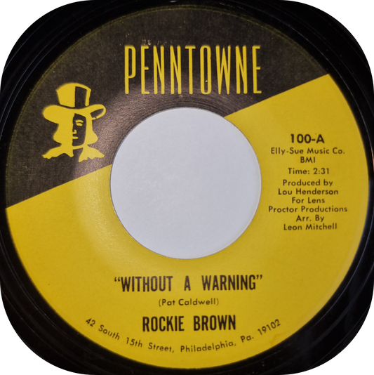 Rockie Brown - Without A Warning - Penntowne