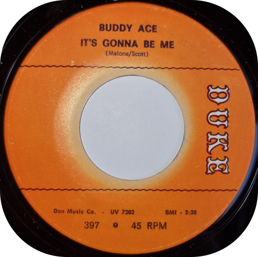 Buddy Ace - It's Gonna Be Me - Duke