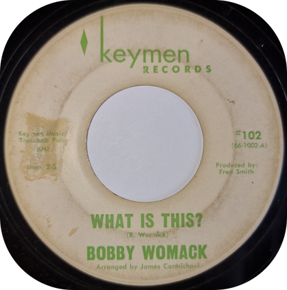 Bobby Womack - What Is This - Keymen
