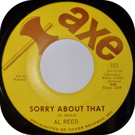 Al Reed - Sorry About That - Axe
