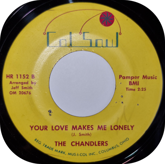Chandlers, The - Your Love Makes Me Lonely - Col Soul