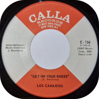 Los Canarios - Get On Your Knees - Calla