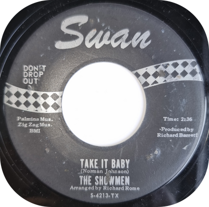 Showmen, The - Take It Baby - Swan