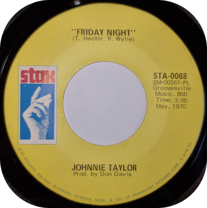 Johnnie Taylor - Friday Night - Stax