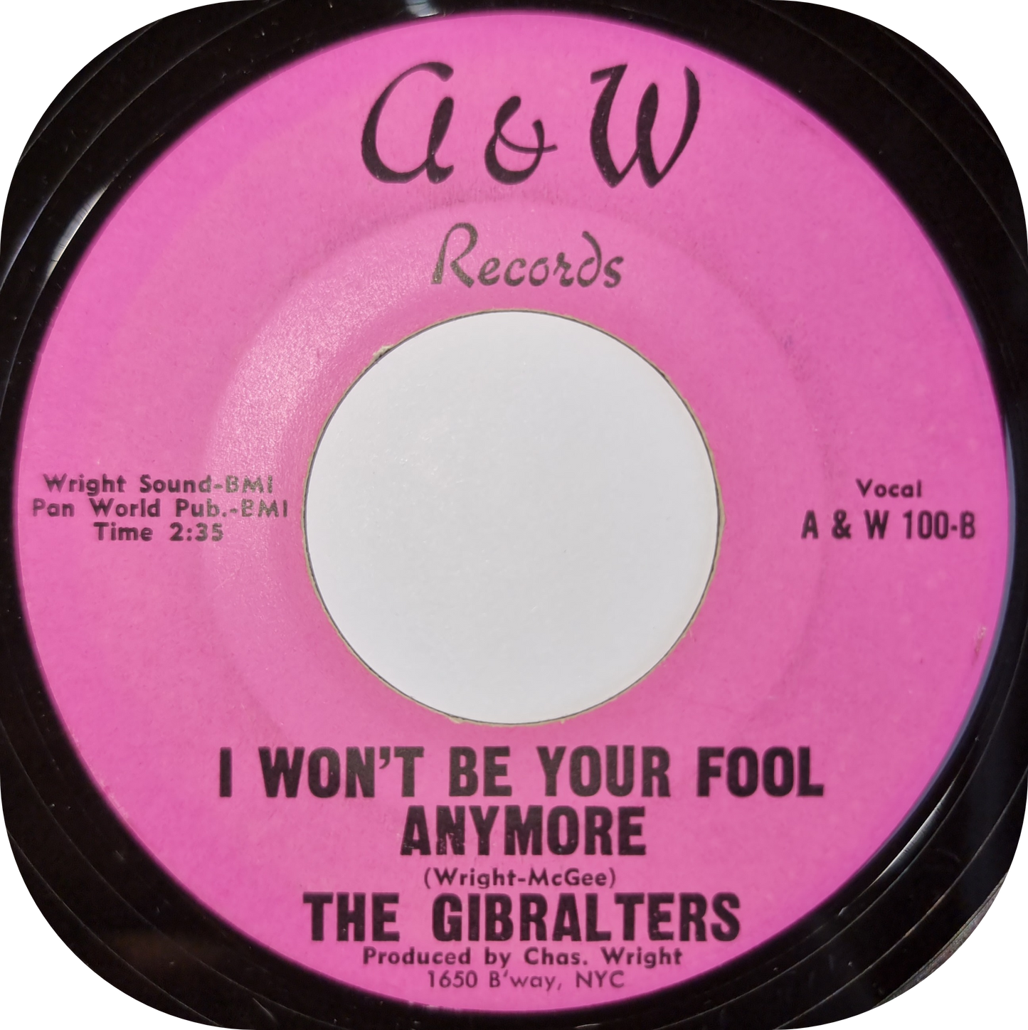 Gibralters, The - I Won't Be Your Fool Anymore - A&W