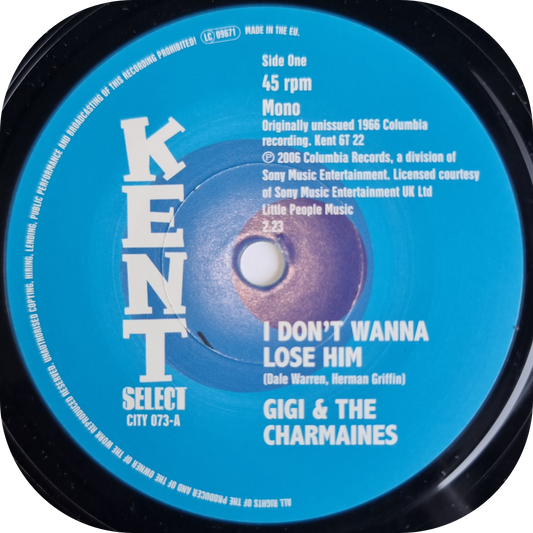 Gigi & The Charmaines - I Don't Wanna Lose Him - Kent