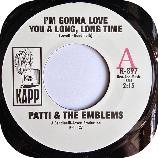 Patti & The Emblems - I'm Gonna Love You A Long, Long Time - Kapp