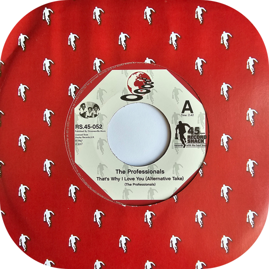 The Professionals - That's Why I Love You (Alt Take) - 45 Record Shack