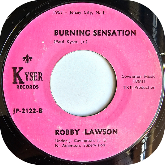 Robby Lawson - Burning Sensation - Kyser