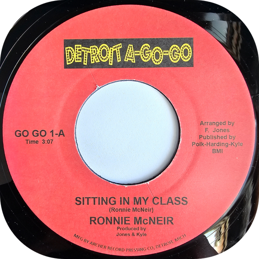 Ronnie McNeir - Sitting In My Class - Detroit A-Go-Go