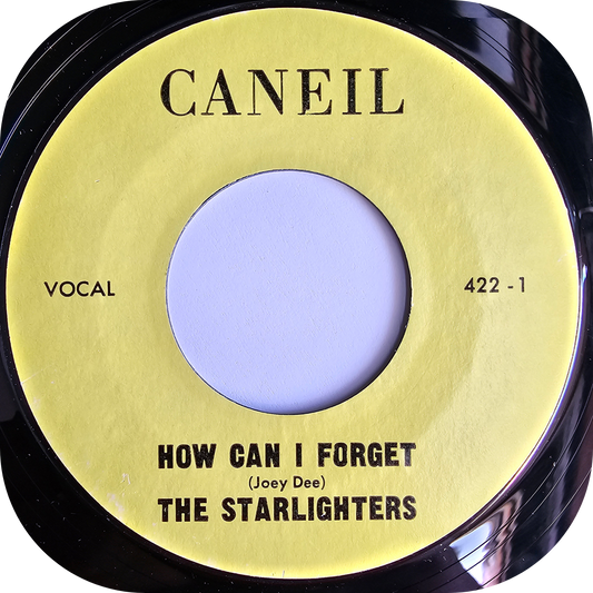 Joey Dee & The New Starlighters - How Can I Forget - Caneil