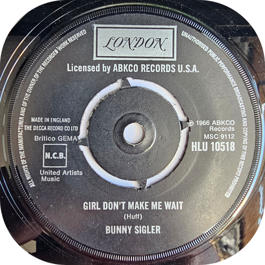 Bunny Sigler - Girl Don't Make Me Wait - London