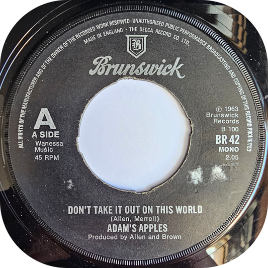 Adam's Apples - Don't Take It Out On This World - Brunswick