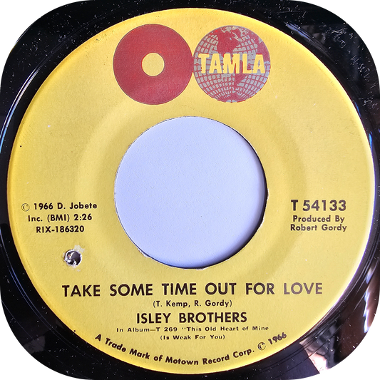 Isley Brothers - Take Some Time Out For Love - Tamla