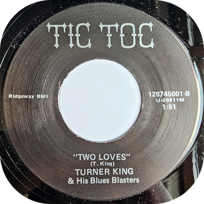 Turner King - Two Loves - Tic Toc