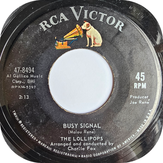 Lollipops, The - Busy Signal - RCA Victor