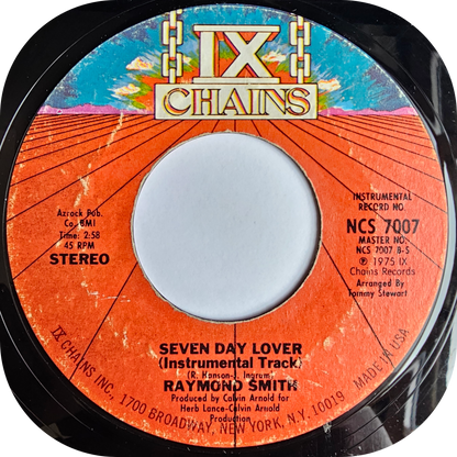 Raymond Smith - Seven Day Lover - IX Chains