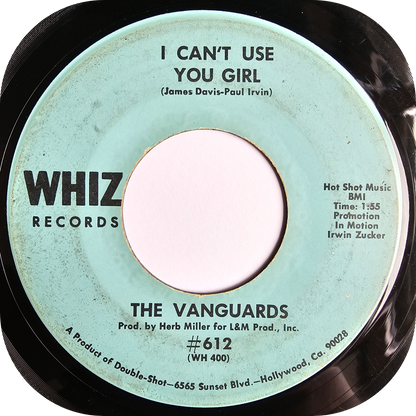 Vanguards, The - I Can't Use You Girl - Whiz