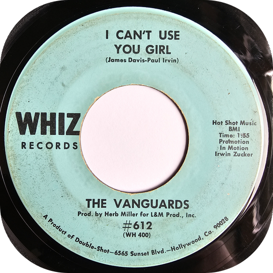 Vanguards, The - I Can't Use You Girl - Whiz