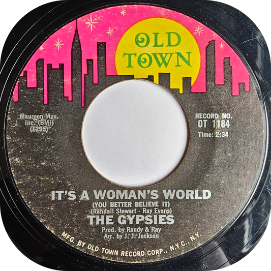 Gypsies, The - It's A Woman's World - Old Town