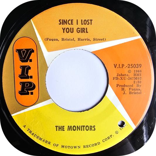Monitors, The - Since I Lost You Girl - V.I.P