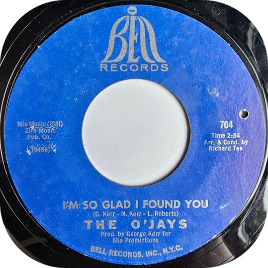 O'Jays, The - I'm So Glad I Found You - Bell