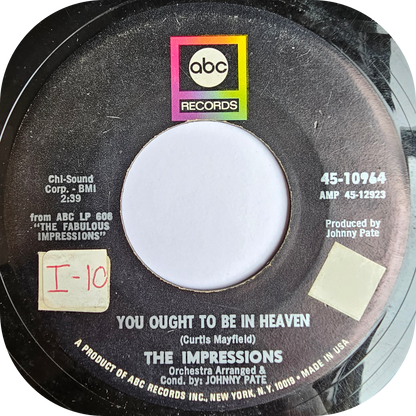 Impressions, The - You Ought To Be In Heaven - ABC