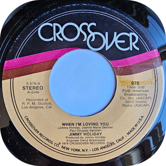 Jimmy Holiday - When I'm Loving You - Crossover