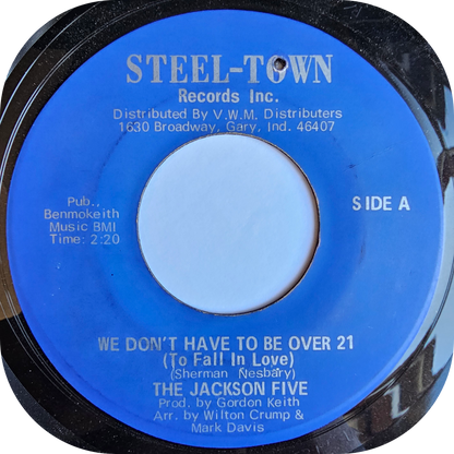 Jackson Five, The - We Don't Have To Be Over 21 - Steel Town