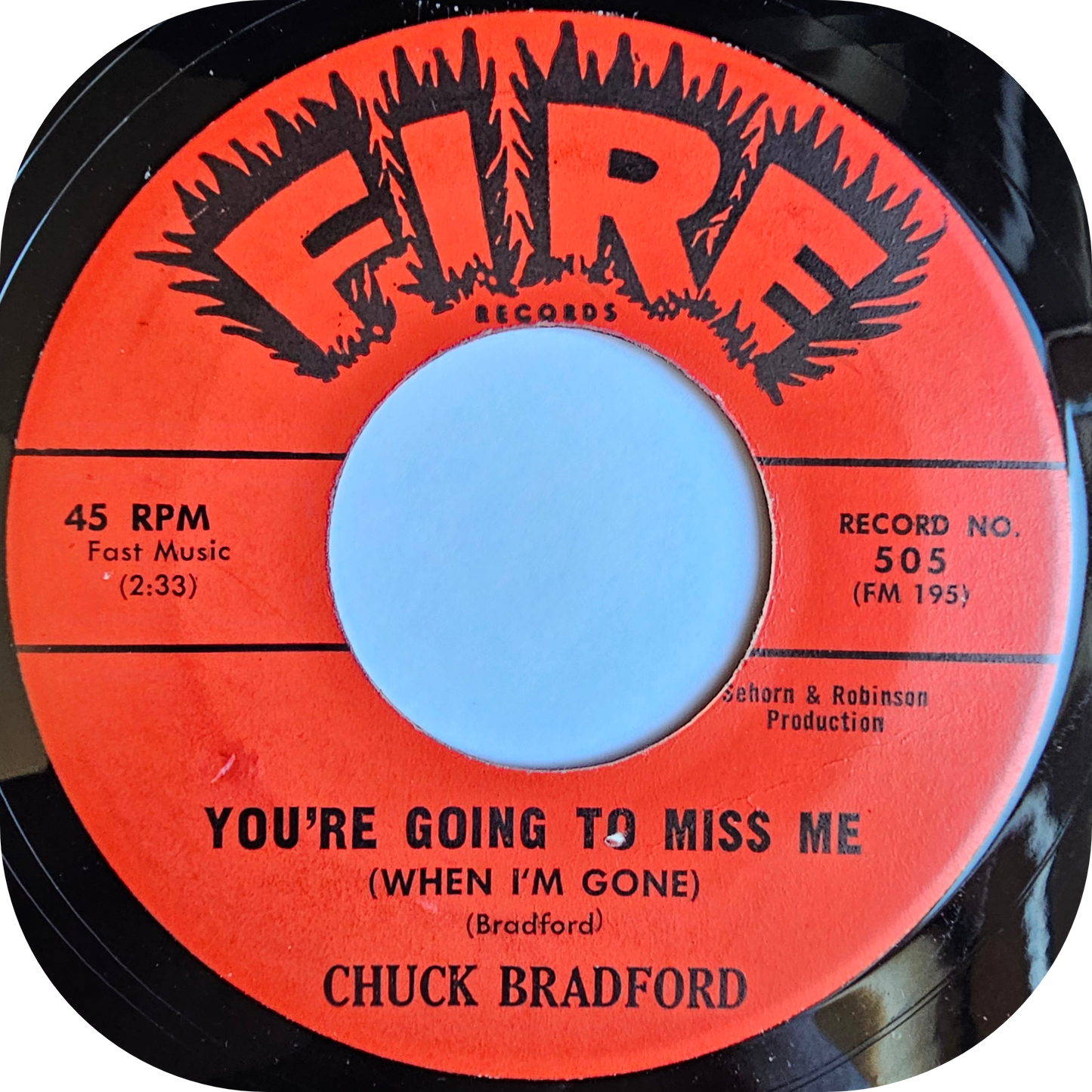 Chuck Bradford - You're Gonna Miss Me - Fire