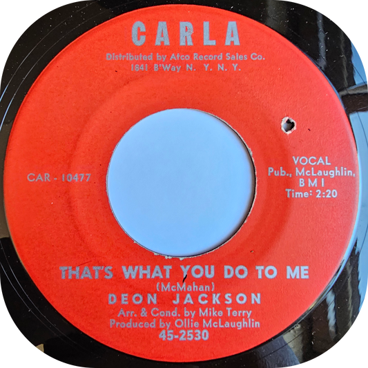 Deon Jackson - That's What You Do To Me - Carla
