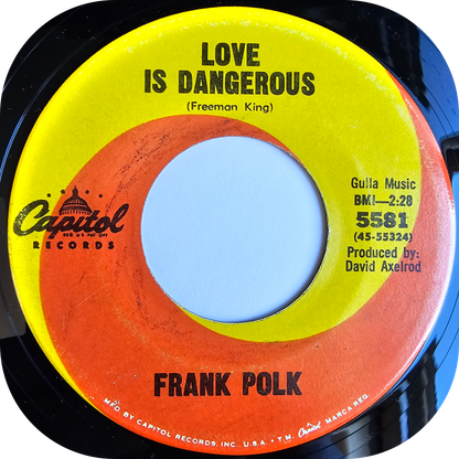 Frank Polk - Love Is Dangerous - Capitol