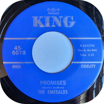 Emeralds, The - Baby You've Got Me - King