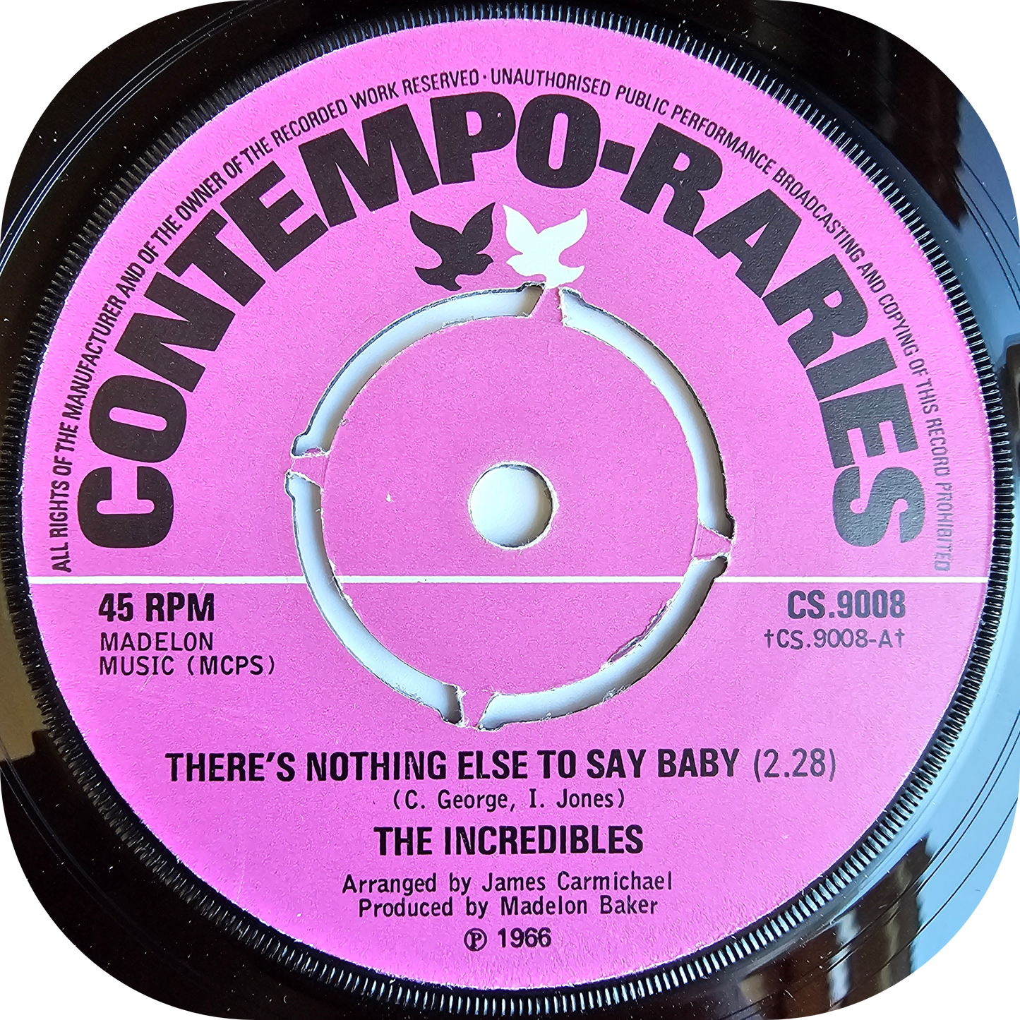 Incredibles, The - There's Nothing Else To Say Baby - Contempo-Raries