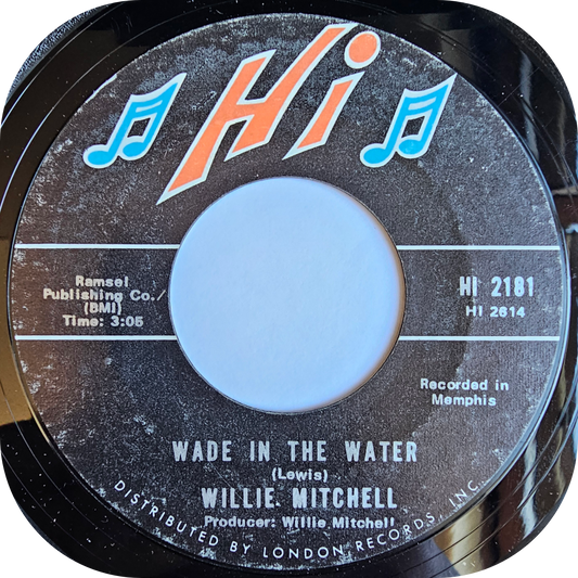 Willie Mitchell - Wade In The Water - Hi