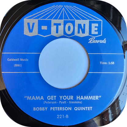 Bobby Peterson Quintet - Mama Get Your Hammer - V-Tone