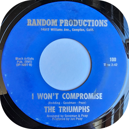 Triumphs, The - I Won't Compromise - Random Productions