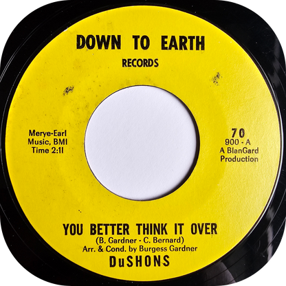 DuShons - You Better Think It Over - Down To Earth