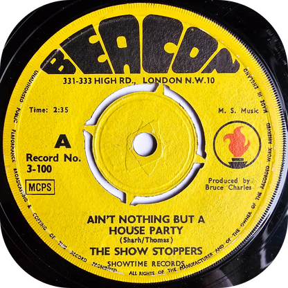 Show Stoppers, The - Ain't Nothing But A House Party - Beacon