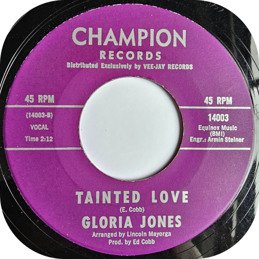 Gloria Jones - Tainted Love - Champion