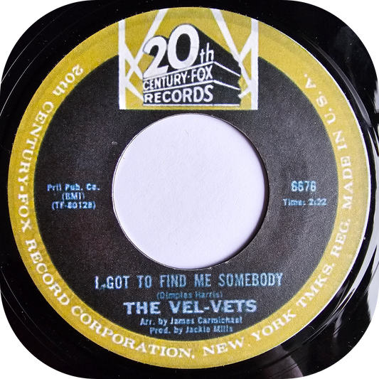 Vel-vets, The - I Got To Find Me Somebody - 20th Century