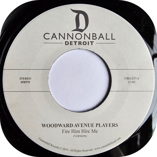 Woodward Avenue Players - Fire Him, Hire Me - Cannonball