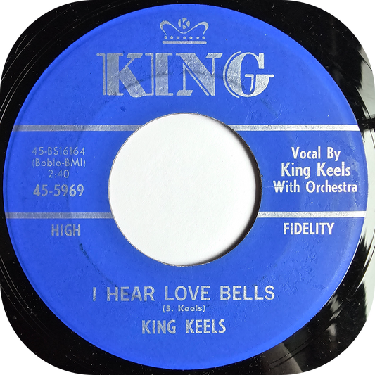 King Keels - I Hear Love Bells - King