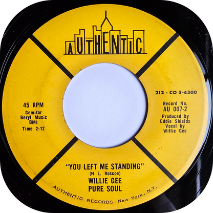 Willie Gee - You Left Me Standing - Authentic