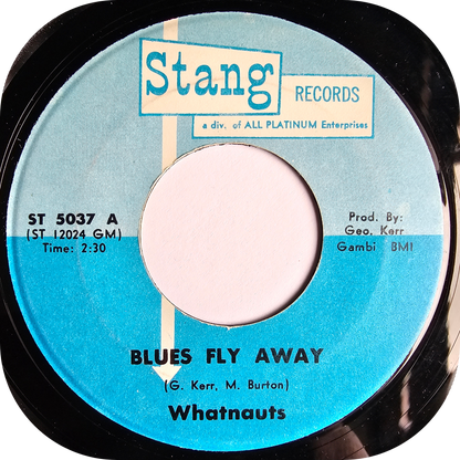 Whatnauts - Blues Fly Away - Stang