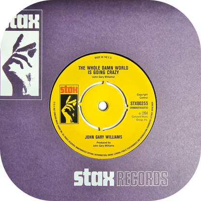 John Gary Williams - The Whole Damn World Is Going Crazy - Stax
