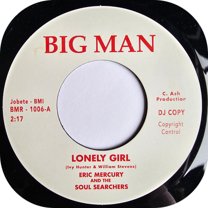 Eric Mercury - Lonely Girl - Big Man