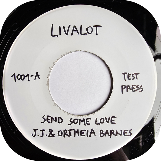 JJ & Ortheia Barnes - Send Some Love - Livalot TEST PRESS