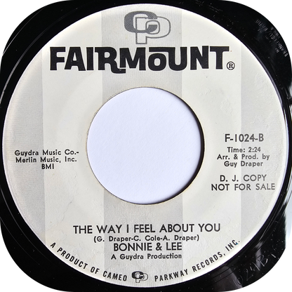 Bonnie & Lee - The Way I Feel About You - Fairmount DEMO